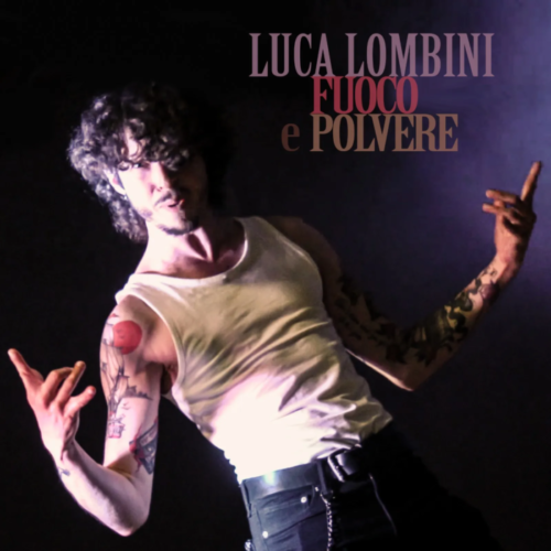 Fuoco e polvere - Luca Lombini