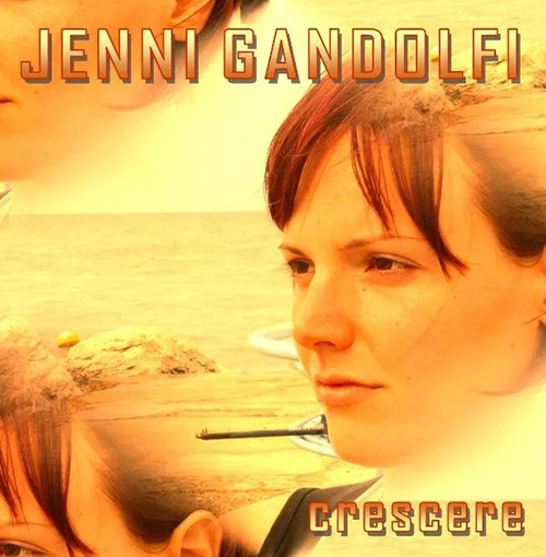 Crescere -Jenni Gandolfi